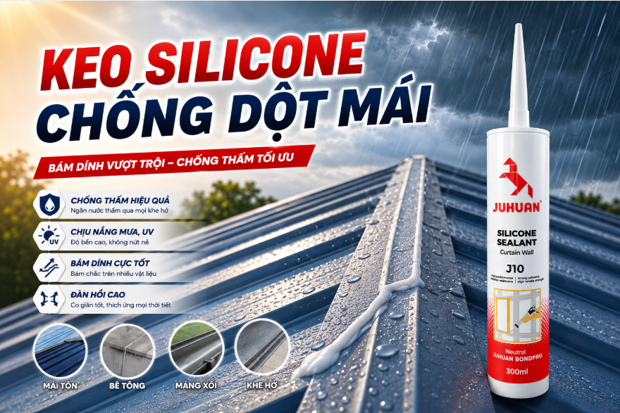 KEO SILICONE CHỐNG DỘT MÁI: CÁCH DÙNG HIỆU QUẢ CHO MÁI TÔN