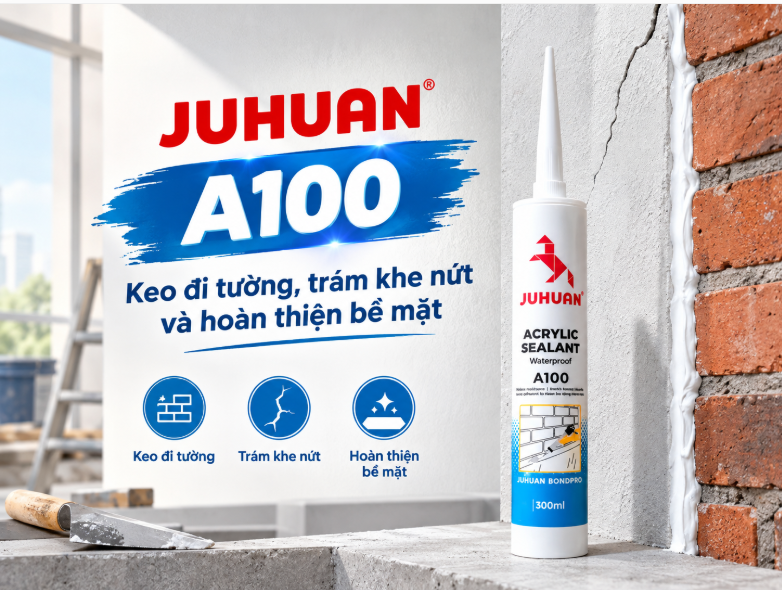 JUHUAN A100 – KEO ĐI TƯỜNG, TRÁM KHE NỨT VÀ HOÀN THIỆN BỀ MẶT