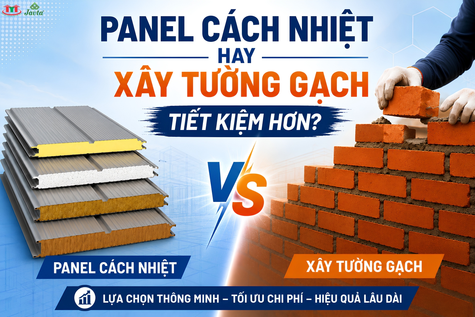 PANEL CÁCH NHIỆT &nbsp;HAY XÂY TƯỜNG GẠCH TIẾT KIỆM HƠN?