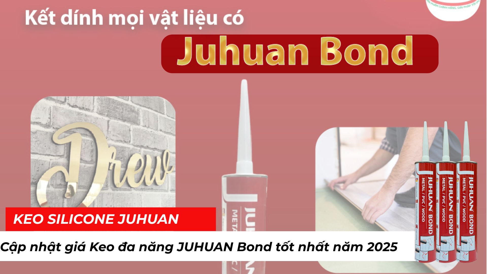 Cập nhật giá Keo đa năng JUHUAN Bond tốt nhất năm 2025