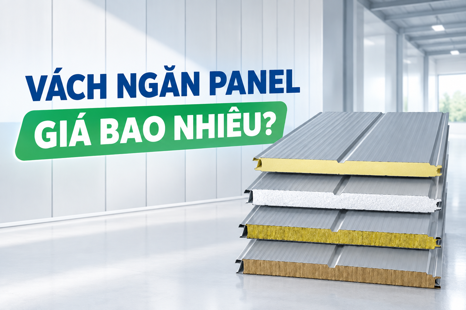 VÁCH NGĂN PANEL GIÁ BAO NHIÊU?