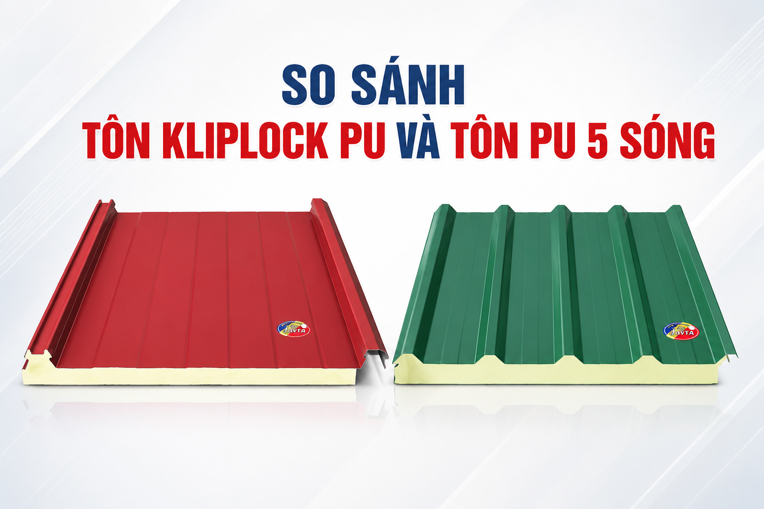 SO SÁNH TÔN KLIPLOCK PU VÀ TÔN PU 5 SÓNG
