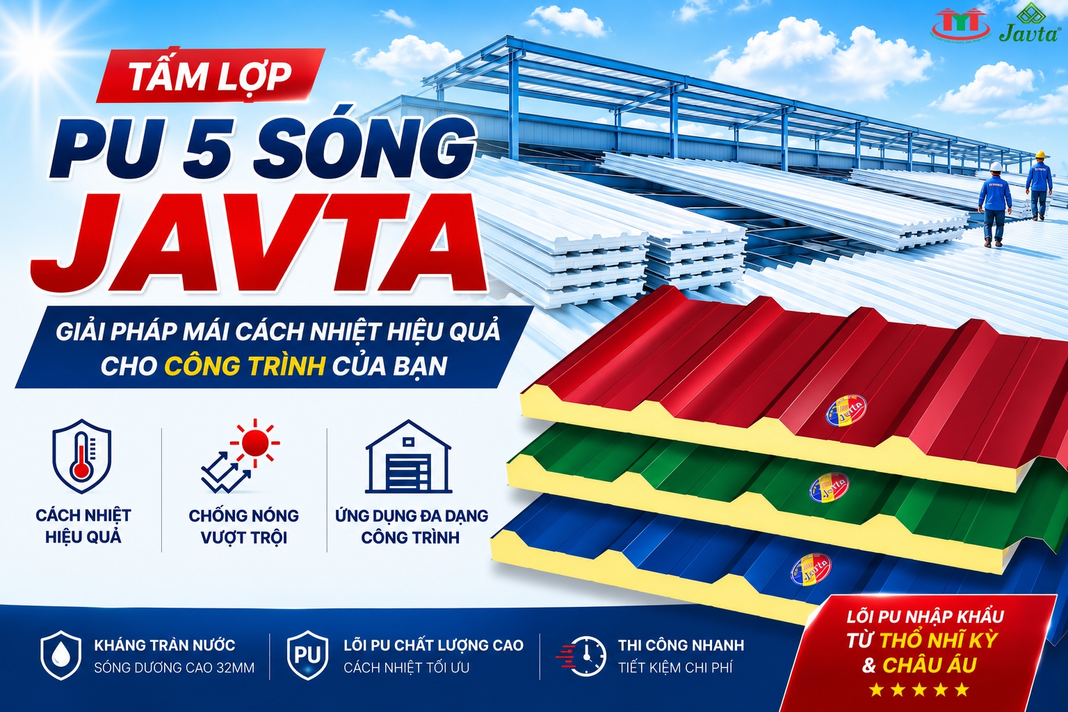 VÌ SAO TẤM LỢP PU 5 SÓNG JAVTA ĐƯỢC ĐÁNH GIÁ LÀ GIẢI PHÁP MÁI CÁCH NHIỆT HIỆU QUẢ?