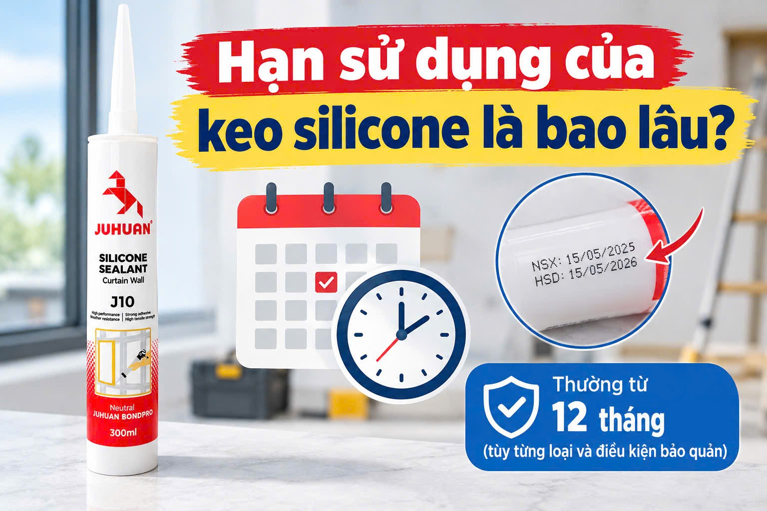 HẠN SỬ DỤNG CỦA KEO SILICONE LÀ BAO LÂU?