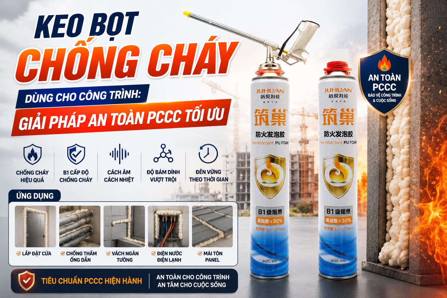 KEO BỌT CHỐNG CHÁY DÙNG CHO CÔNG TRÌNH: GIẢI PHÁP AN TOÀN PHÒNG CHÁY CHỮA CHÁY TỐI ƯU