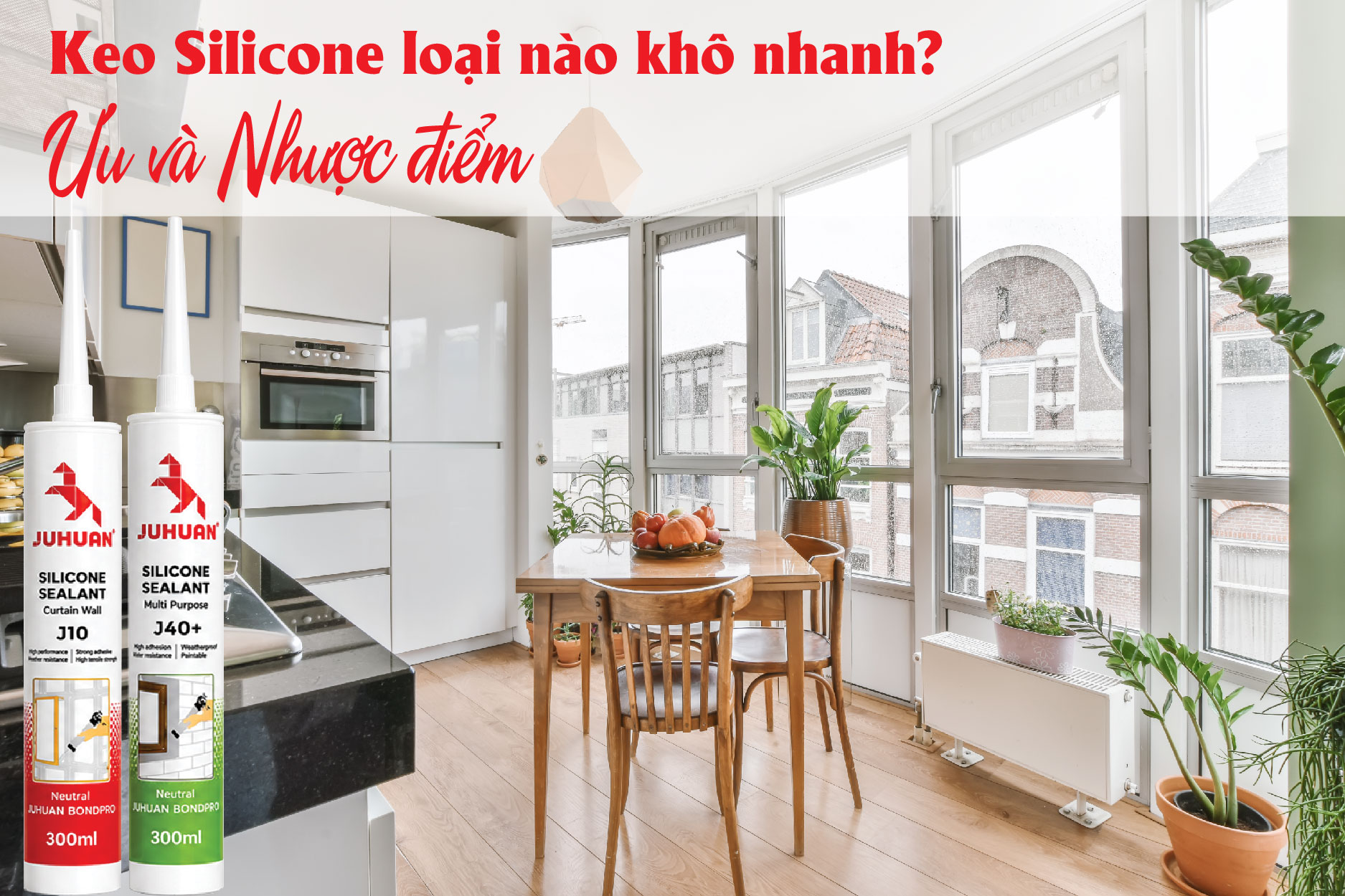 KEO SILICONE LOẠI NÀO KHÔ NHANH? ƯU VÀ NHƯỢC ĐIỂM
