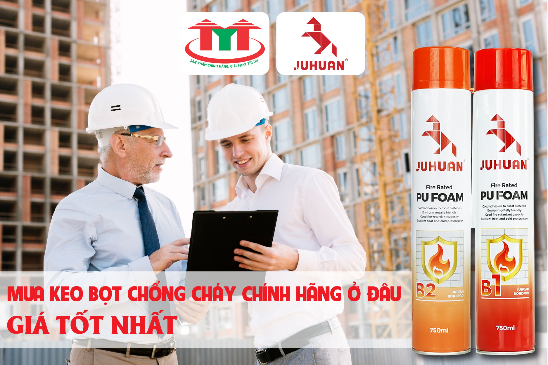 Mua keo bọt chống cháy chính hãng ở đâu Giá tốt nhất?