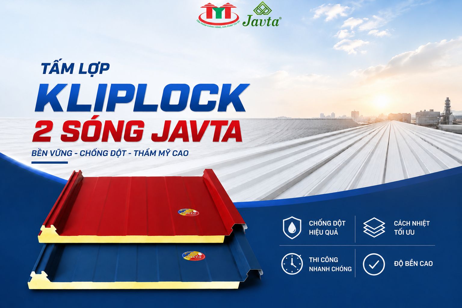 TẠI SAO NHÀ MÁY HIỆN ĐẠI ƯU TIÊN SỬ DỤNG TẤM LỢP KLIPLOCK PU JAVTA?