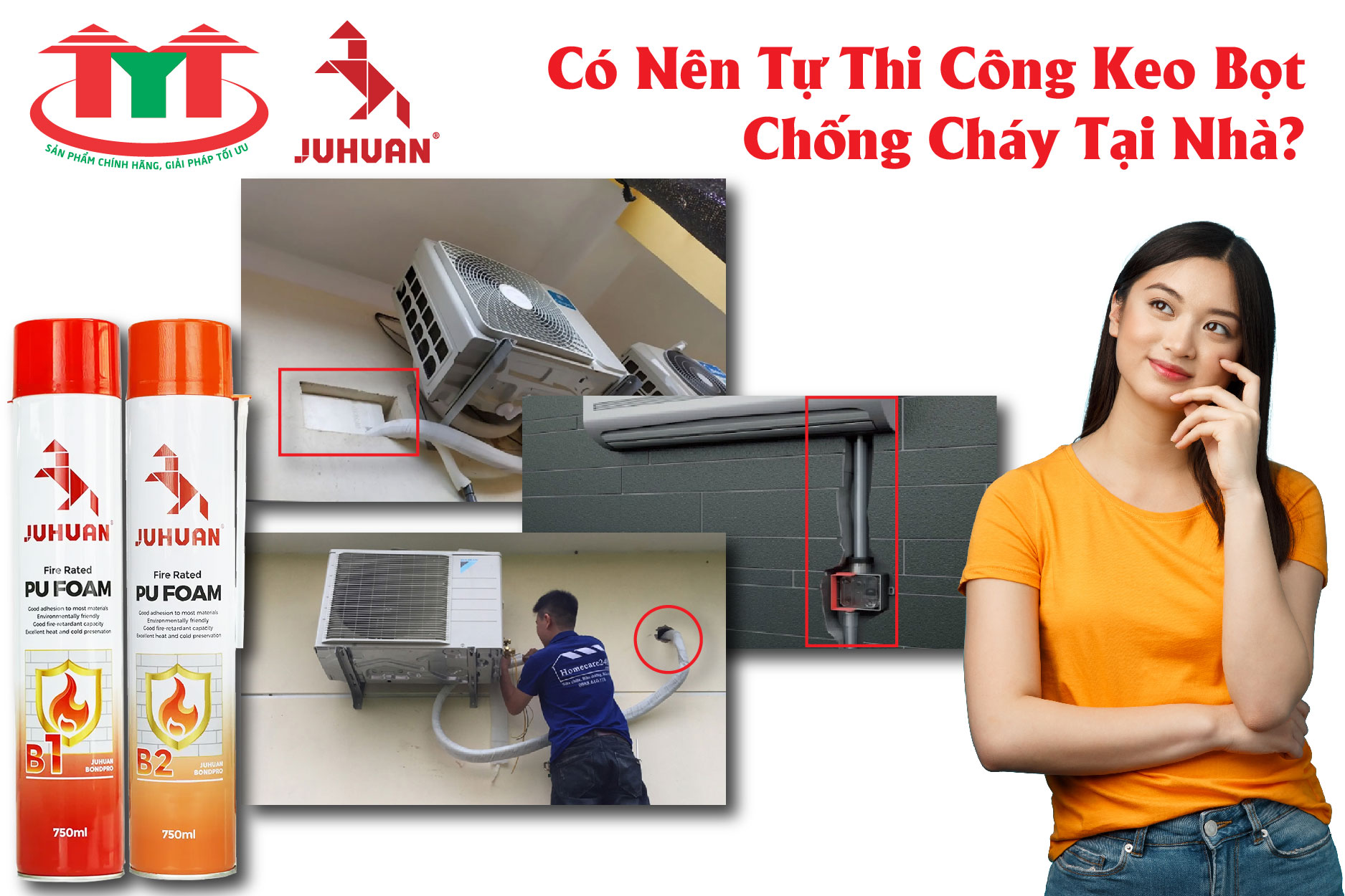 Có Nên Tự Thi Công Keo Bọt Chống Cháy Tại Nhà? Những Lưu Ý Bạn Cần Ghi Nhớ