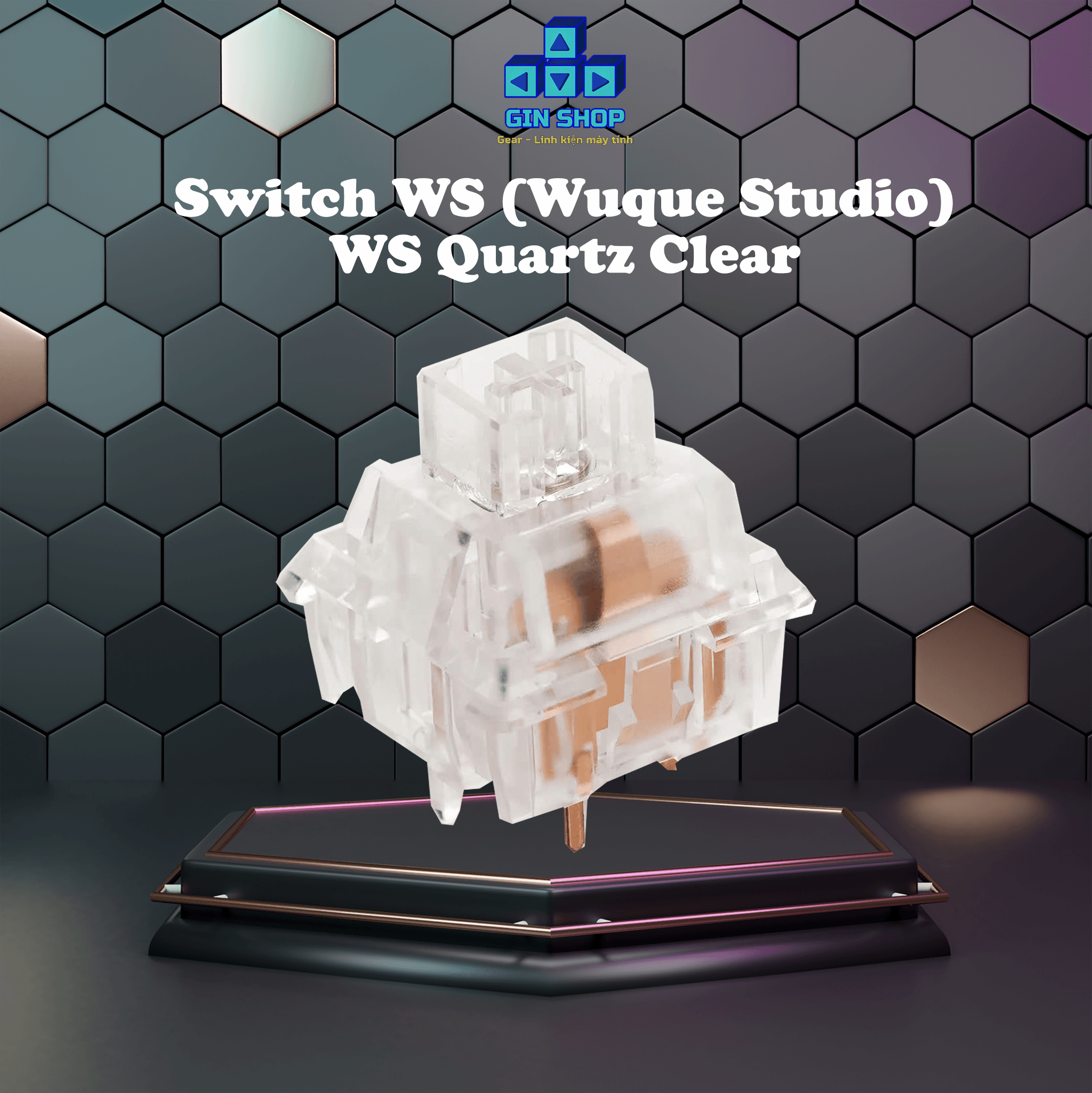 Công tắc bàn phím cơ WS Switch Quartz linear 60g | Pre lubed and lubed by GinShop