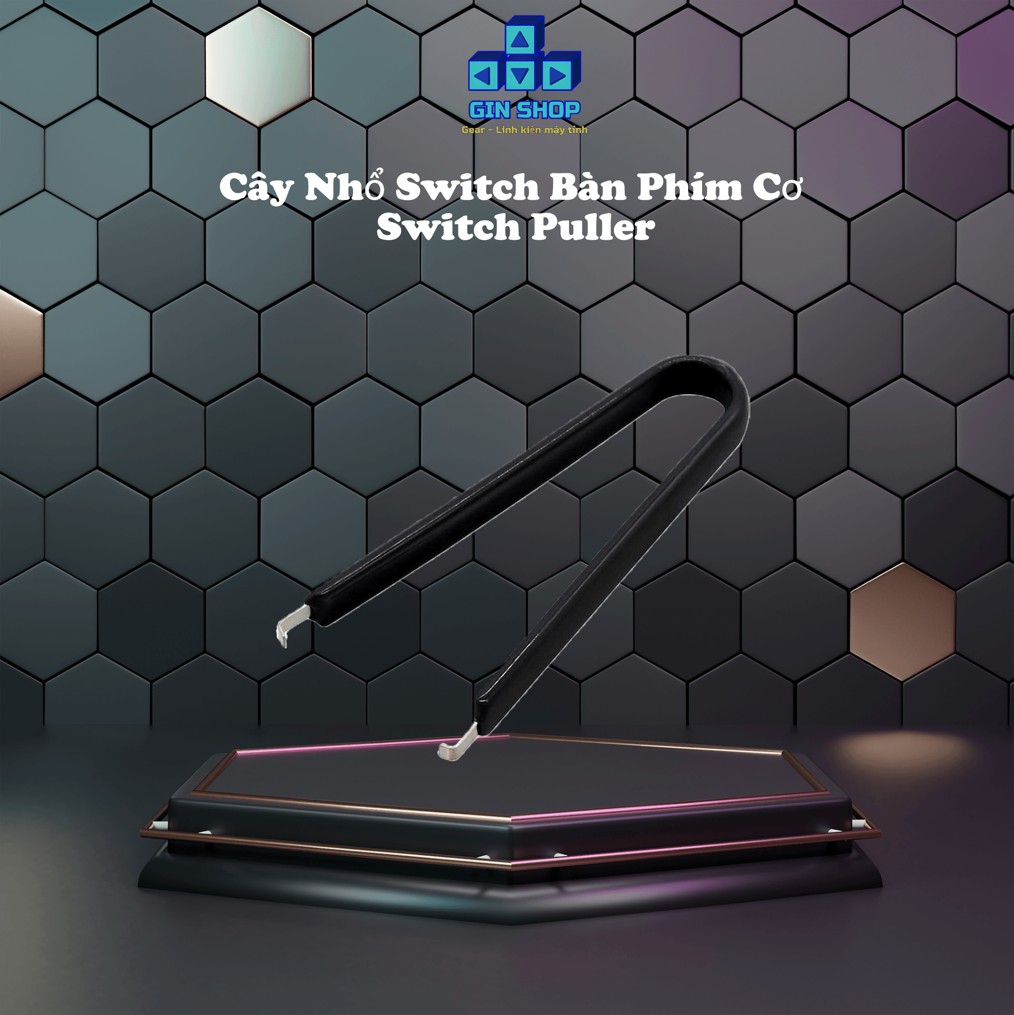 Switch Puller - Dụng cụ tháo switch bàn phím cơ