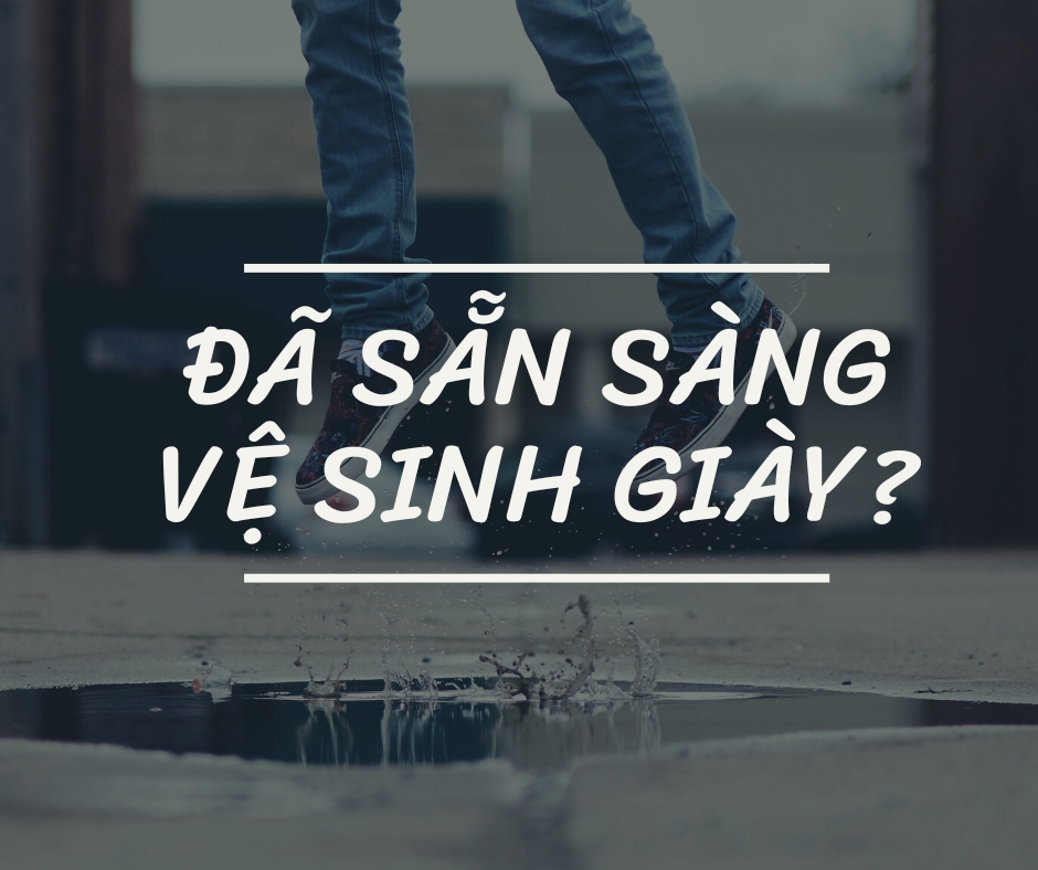 Top 10+ địa điểm giặt giày HCM uy tín, cao cấp và chất lượng