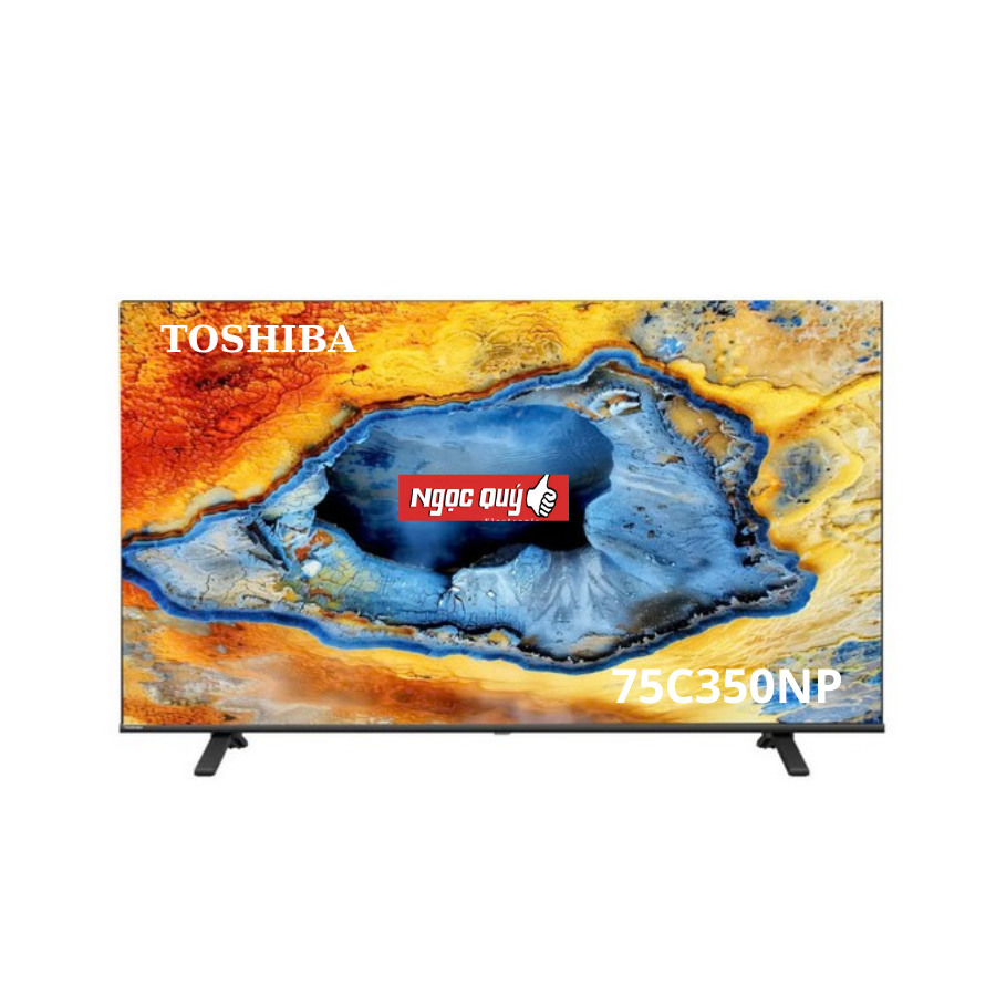 Smart Tivi Toshiba 4K 75 Inch 75C350NP Mới 100% Rẻ Nhất
