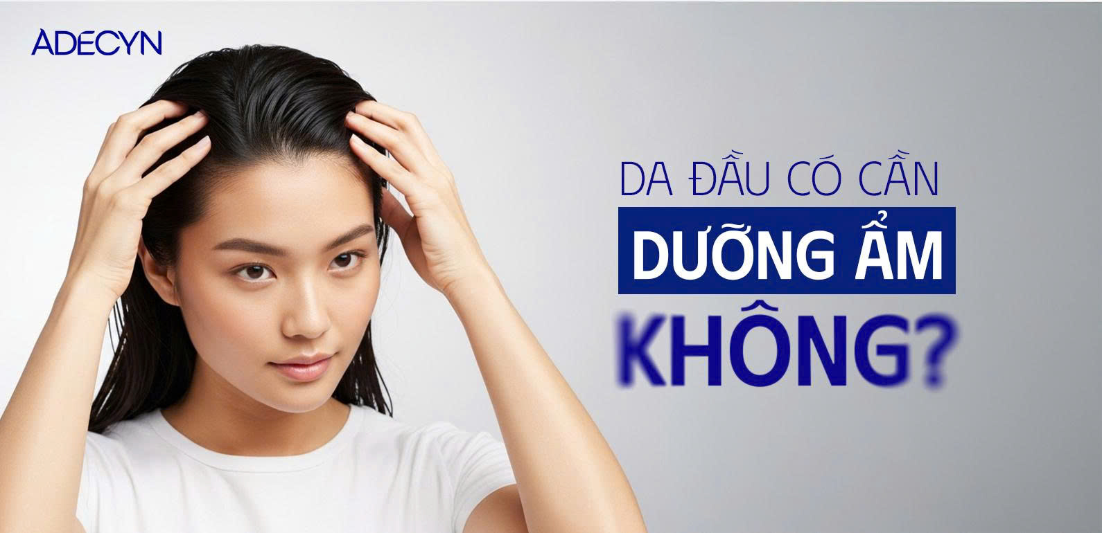 Da dầu có cần dưỡng ẩm không ?