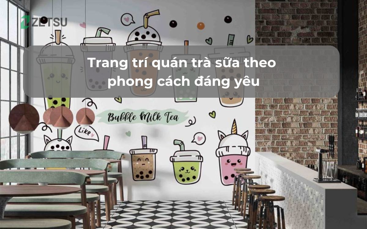 Trang trí quán trà sữa theo phong cách đáng yêu