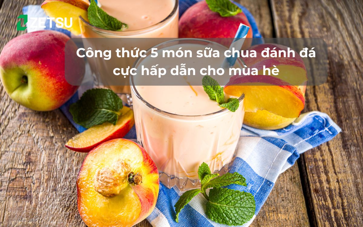 Công thức 5 món sữa chua đánh đá cực hấp dẫn cho mùa hè