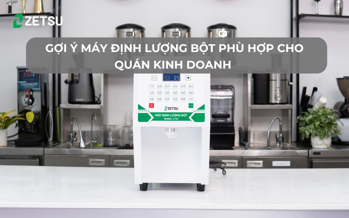 Gợi ý máy định lượng bột phù hợp cho quán kinh doanh