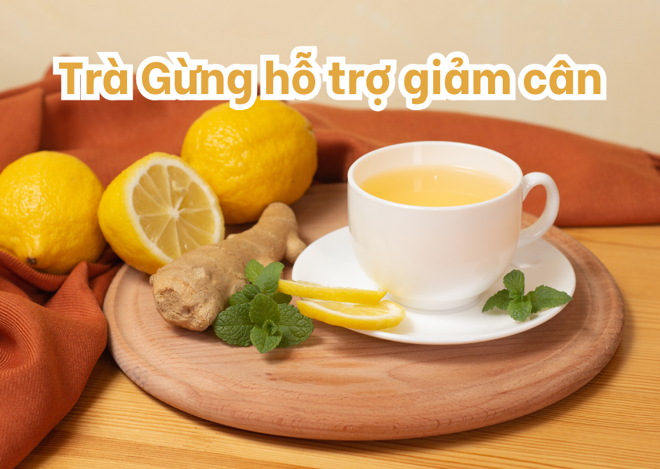 Bật mí cách sử dụng trà gừng mỗi ngày để giảm cân hiệu quả