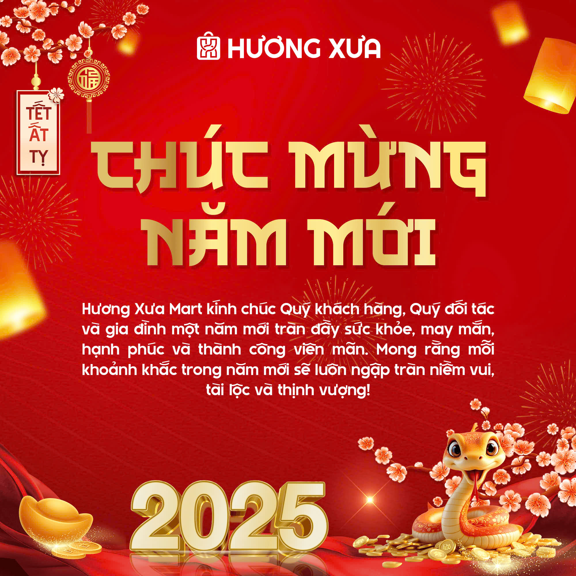 Hương Xưa Mart Chúc Mừng Năm Mới Ất Tỵ 2025 – An Khang Thịnh Vượng!