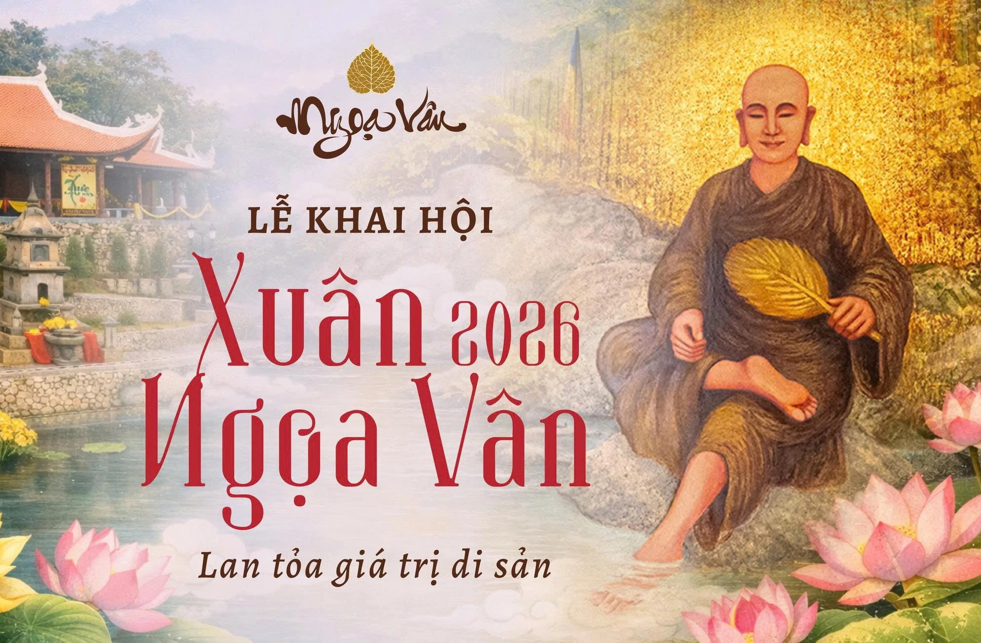 Ngoa Van Spring Festival, Year of the Horse - 2026 </br> Spreading the values ​​of world cultural heritage