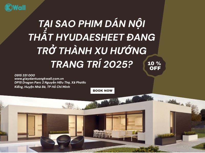 Tại sao phim dán nội thất Hyudaesheet đang trở thành xu hướng trang trí 2025?