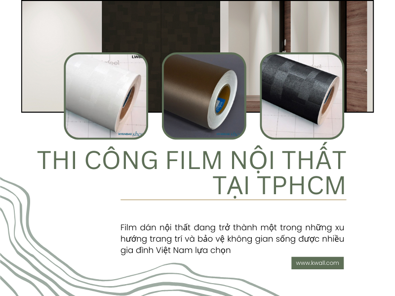 thi công film nội thất tại TPHCM