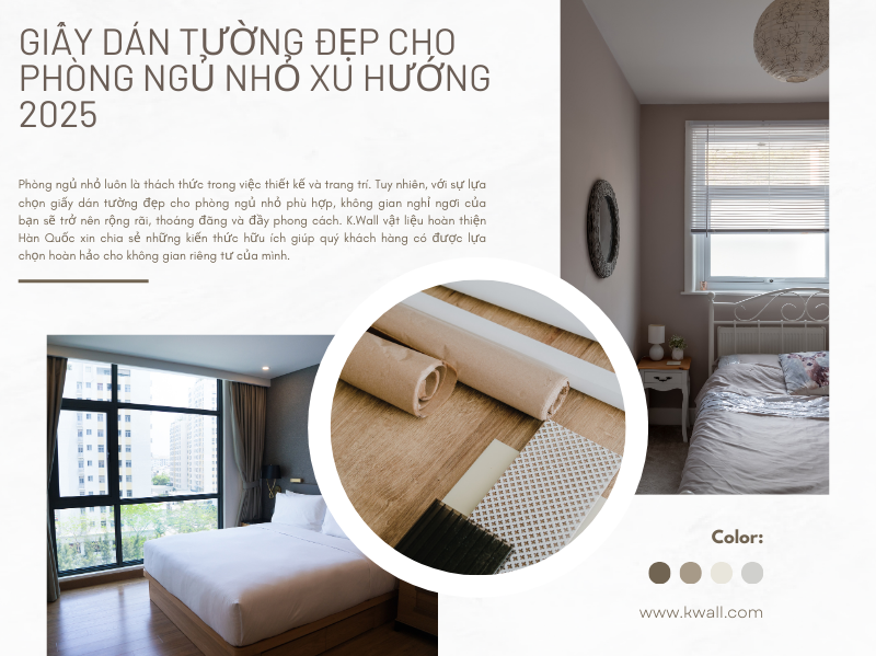 Giấy dán tường đẹp cho phòng ngủ nhỏ xu hướng 2025