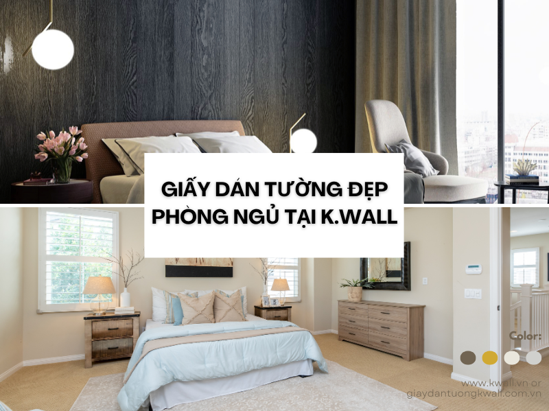 Giấy dán tường đẹp phòng ngủ tại K.Wall