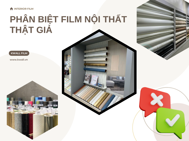 phân biệt film nội thất thật giả