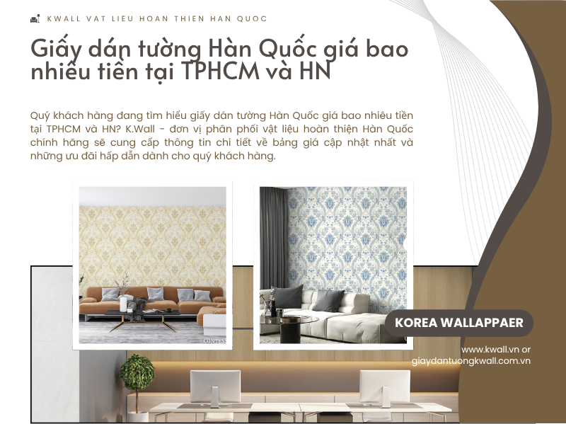 Giấy dán tường Hàn Quốc giá bao nhiêu tiền tại TPHCM và HN