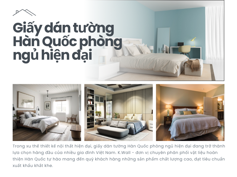 Giấy dán tường Hàn Quốc phòng ngủ hiện đại