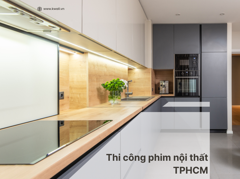 Thi công phim nội thất TPHCM