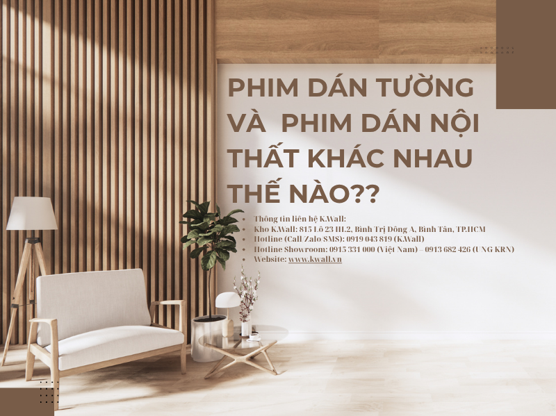 Phim dán tường và nội thất khác nhau thế nào