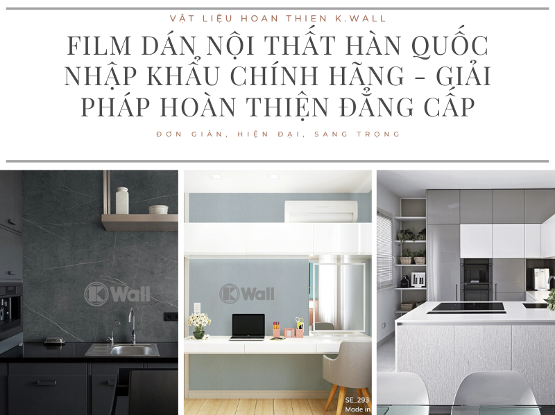 Film dán nội thất Hàn Quốc nhập khẩu chính hãng