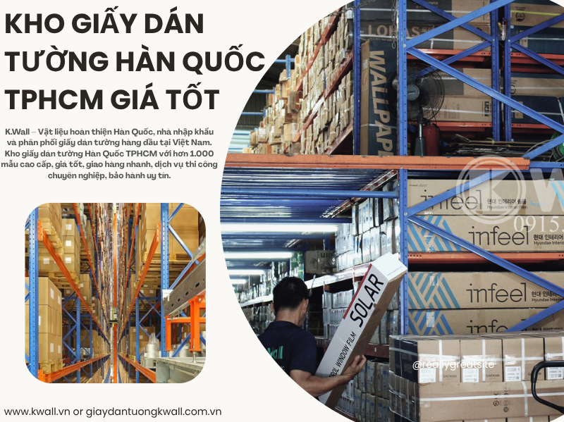 Kho giấy dán tường Hàn Quốc TPHCM giá tốt