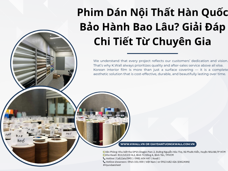 Phim dán nội thất Hàn Quốc bảo hành bao lâu