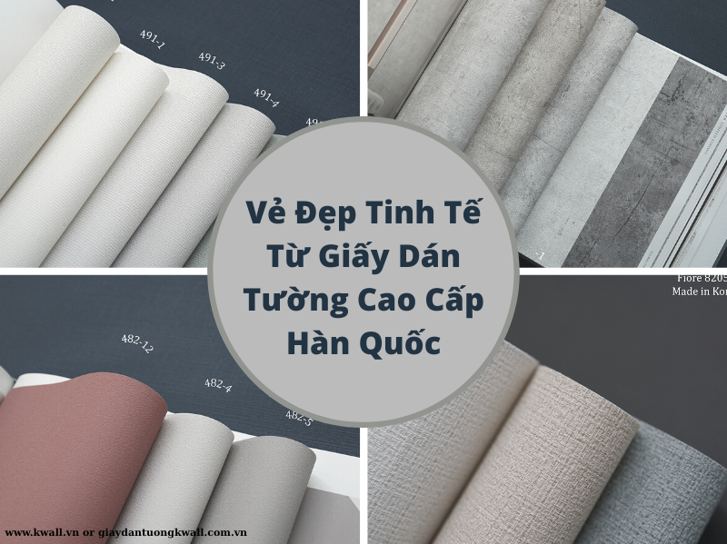 Giấy dán tường Hàn Quốc cao cấp nhập khẩu