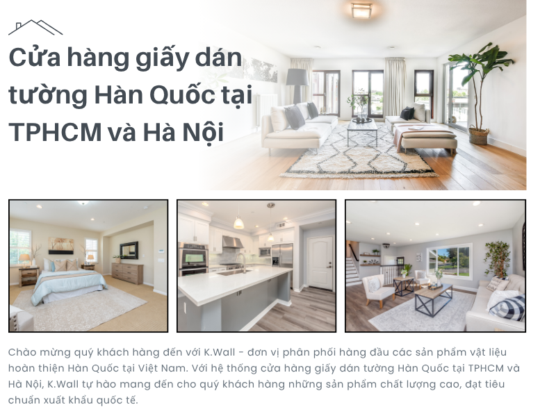 Cửa hàng giấy dán tường Hàn Quốc tại TPHCM và Hà Nội
