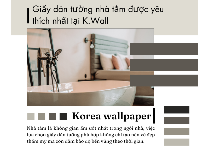 Giấy dán tường nhà tắm được yêu thích nhất tại K.Wall