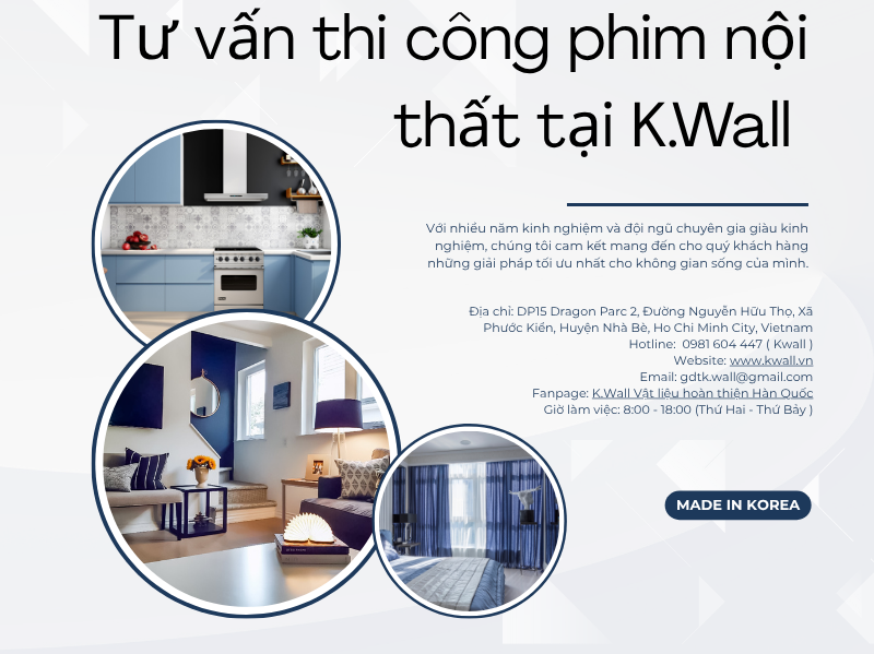 tư vấn thi công phim nội thất tại K.Wall
