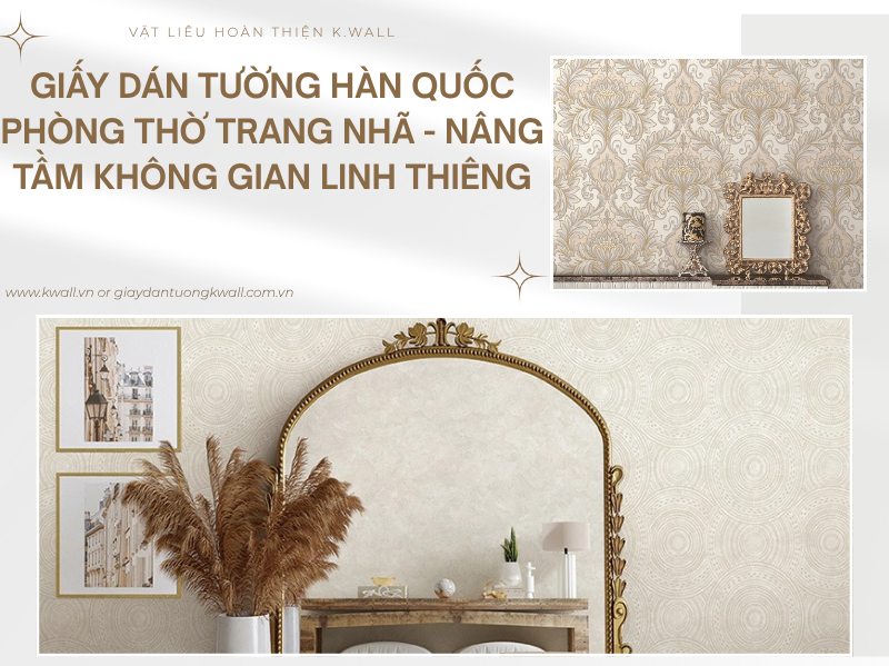 Giấy dán tường Hàn Quốc phòng thờ trang nhã