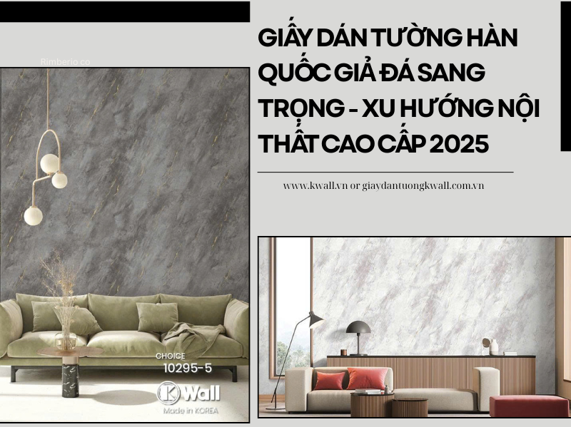 Giấy dán tường Hàn Quốc giả đá sang trọng