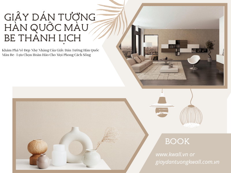 Giấy dán tường Hàn Quốc màu be thanh lịch
