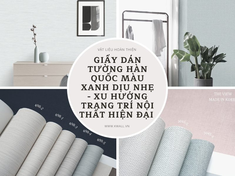 Giấy dán tường Hàn Quốc màu xanh dịu nhẹ