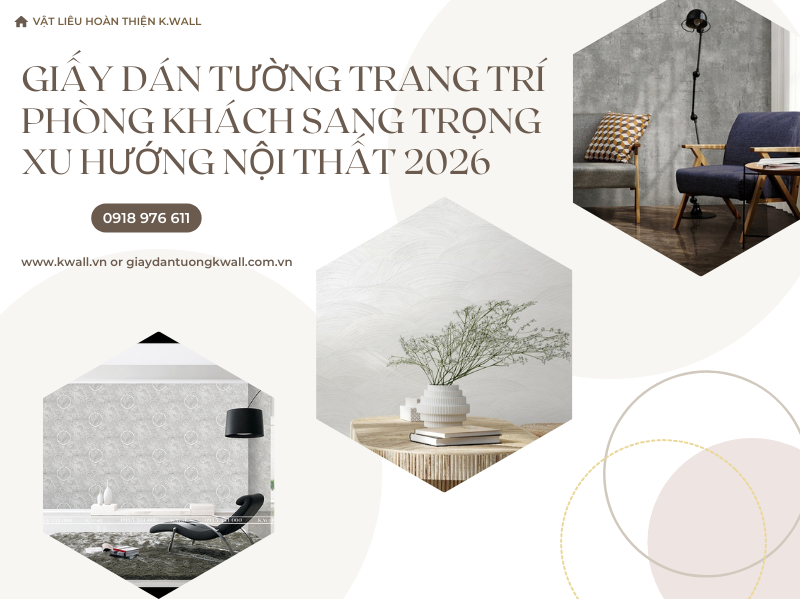 Giấy dán tường trang trí phòng khách sang trọng