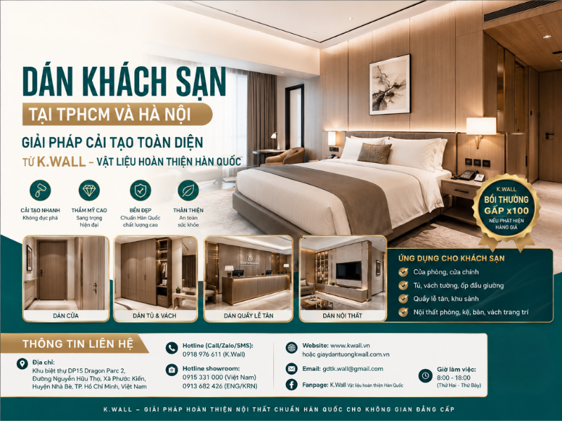 Dán Khách Sạn Tại TPHCM Và Hà Nội Giải Pháp Cải Tạo Toàn Diện Từ K.Wall – Vật Liệu Hoàn Thiện Hàn Quốc