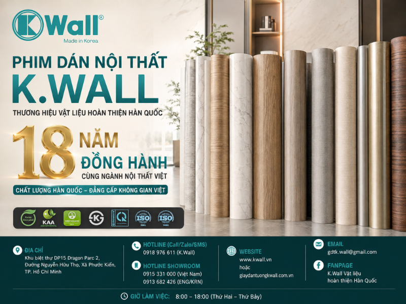Phim Dán Nội Thất K.Wall Thương Hiệu Vật Liệu Hoàn Thiện Hàn Quốc Với 18 Năm Đồng Hành Cùng Ngành Nội Thất Việt