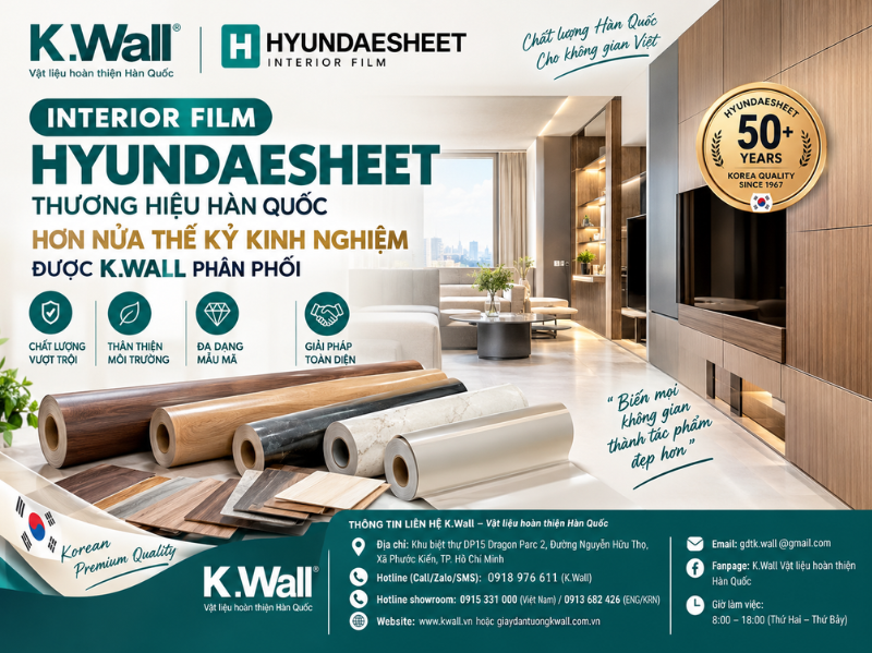 Interior Film Hyundaesheet Thương Hiệu Hàn Quốc Hơn Nửa Thế Kỷ Kinh Nghiệm Được K.Wall Phân Phối