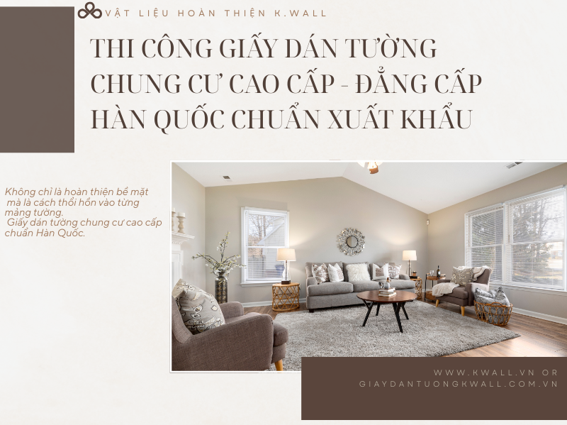 Thi công giấy dán tường chung cư cao cấp