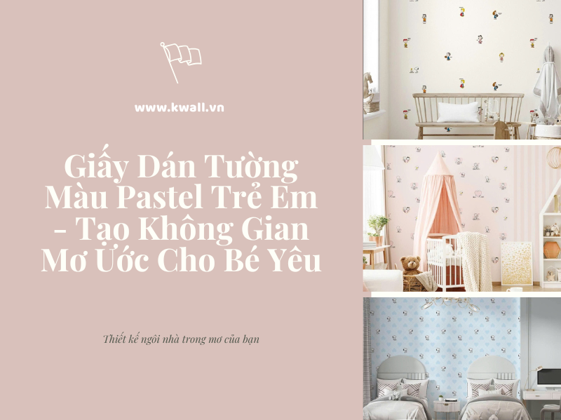 Giấy dán tường màu pastel trẻ em